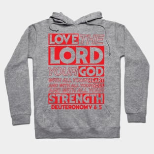 Deuteronomy 6:5 Hoodie